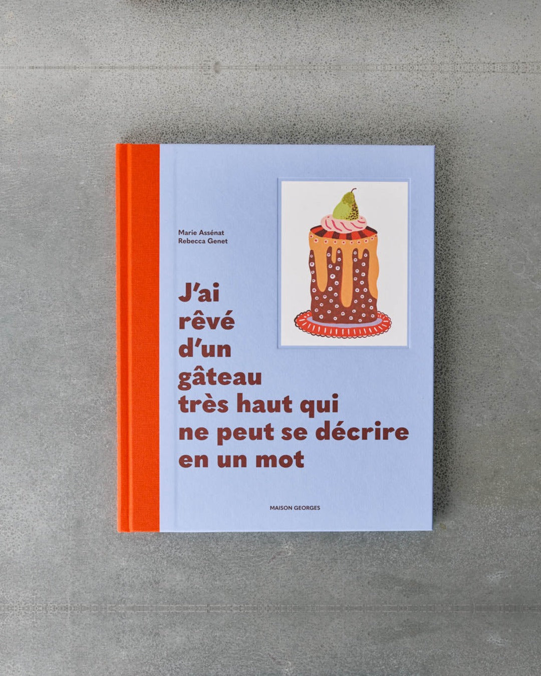 Maison Georges - Children's Book - I Dreamed of a Cake