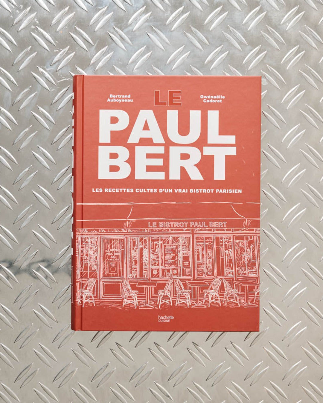 Hachette Pratique - Livre Le Paul Bert